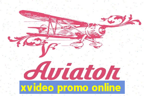 xvideo promo online